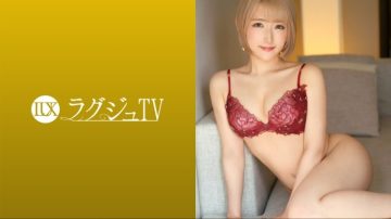 259LUXU-1601 Luxury TV 1615 I couldn't be satisfied with sex with my boyfriend, so I made an AV appearance in search of rich sex!