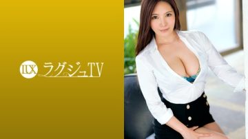 259LUXU-1217 Luxury TV 1208 A glamorous body with big boobs that is too obscene in contrast to beautiful looks!