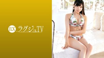 259LUXU-1273 Luxury TV 1263 "I want to spend a hot night on my boyfriend's birthday …" A sexually conscious lewd beauty who has stepped into the world of AV to devote all of herself to her boyfriend!