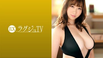 259LUXU-1511 Luxury TV 1519 A healing office lady who decided to appear on AV to give her confidence to her body is here!